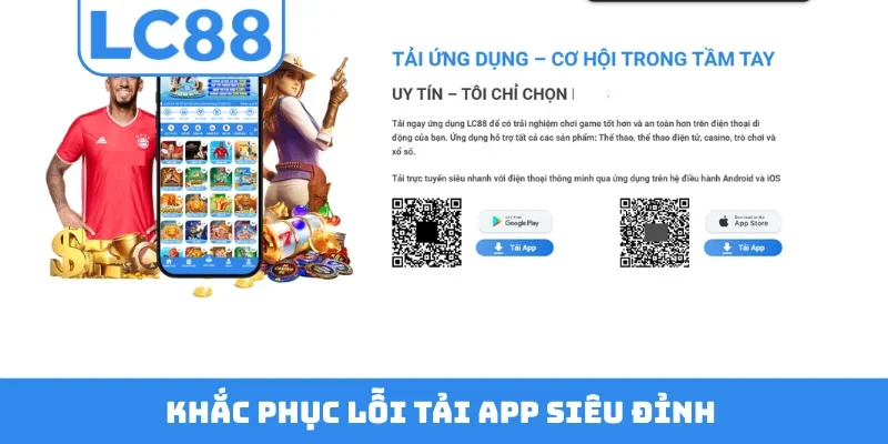 Khắc phục lỗi tải app siêu đỉnh